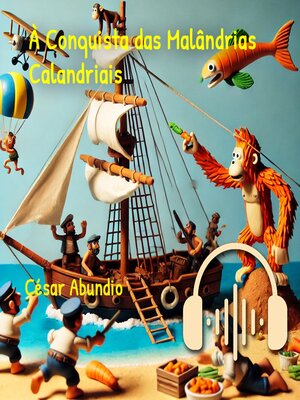 cover image of À Conquista das Malândrias Calandriais
